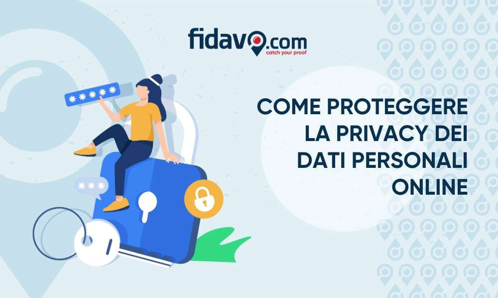 Come proteggere la privacy dei dati personali online